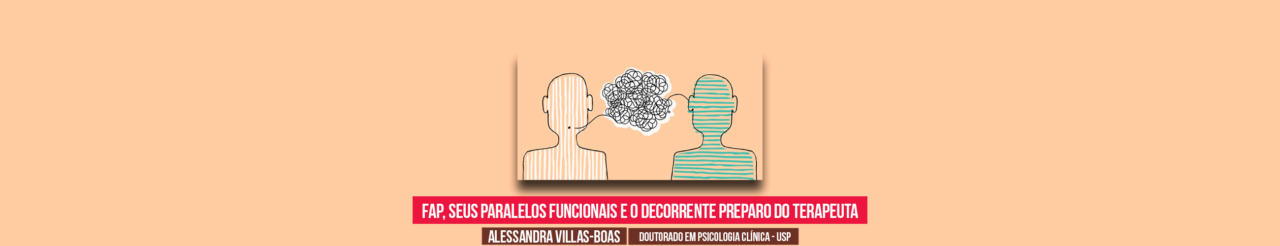 FAP, Seus Paralelos Funcionais e o Decorrente Preparo do Terapeuta