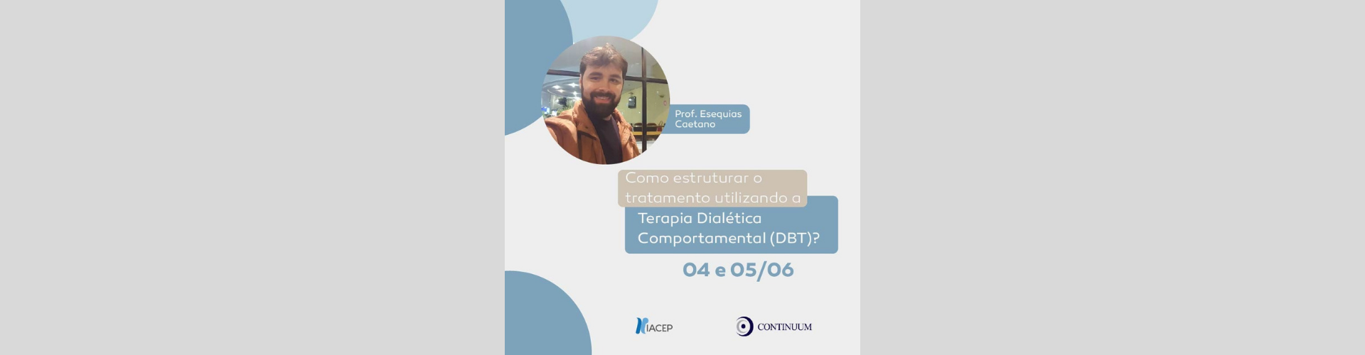 Como estruturar o tratamento usando DBT - Terapia Dialética Comportamental