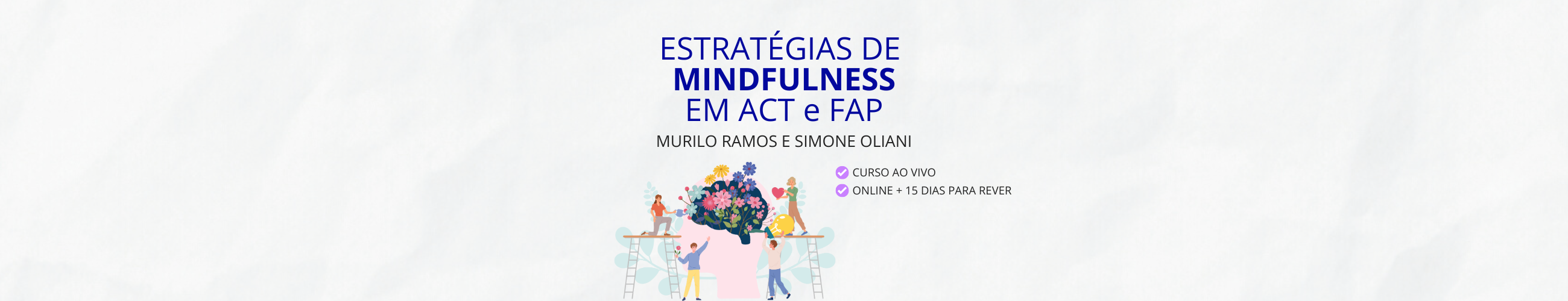 Estratégias de Mindfulness em ACT e FAP