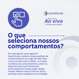 O que seleciona nossos comportamentos?